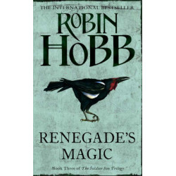 SOLDIER SON TRILOGY 3: RENEGADE'S MAGIC PB B FORMAT