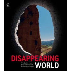 DISAPPEARING WORLD THE EARTH'S MOST EXTRAORDINARY AND ENDANGERED PLACES - SPECIAL OFFER HC COFFEE TABLE BK.