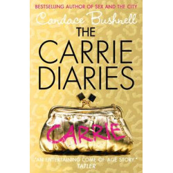 CARRIE DIARIES 1: THE CARRIE DIARIES PB B FORMAT