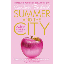 CARRIE DIARIES 2: SUMMER AND THE CITY PB B FORMAT