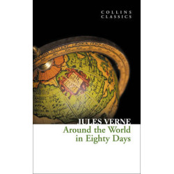 COLLINS CLASSICS : AROUND THE WORLD IN EIGHTY DAYS PB A FORMAT