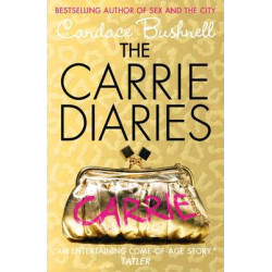 CARRIE DIARIES 1: THE CARRIE DIARIES PB A FORMAT