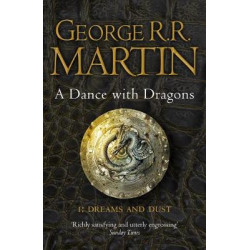 A SONG OF ICE AND FIRE 5:A DANCE WITH DRAGONS PART1: DREAMS & DUST PB A FORMAT