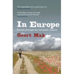 IN EUROPE (TRAVELS THROUGH THE TWENTIETH CENTURY) PB B FORMAT