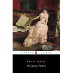 PENGUIN CLASSICS : THE SPOILS OF POYNTON PB B FORMAT