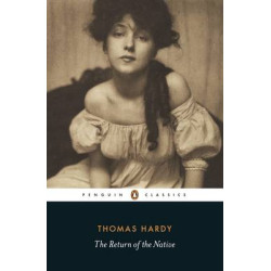 PENGUIN CLASSICS : THE RETURN OF THE NATIVE PB B FORMAT