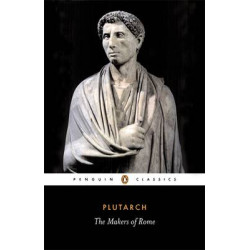 PENGUIN CLASSICS : MAKERS OF ROME PB B FORMAT
