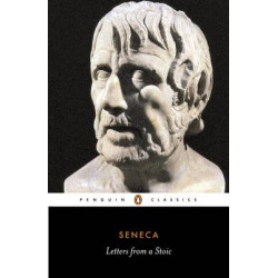 PENGUIN CLASSICS : LETTERS FROM A STOIC EPISTULAE MORALES AD LUCILIUM PB B FORMAT