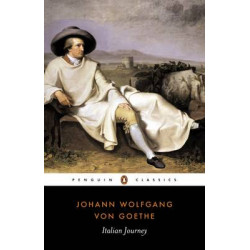 PENGUIN CLASSICS : ITALIAN JOURNEY PB B FORMAT