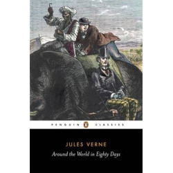 PENGUIN CLASSICS : AROUND THE WORLD IN EIGHTY DAYS PB B FORMAT