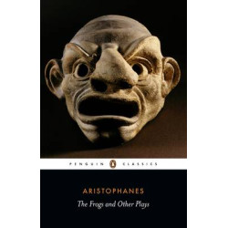PENGUIN CLASSICS : FROGS AND OTHER PLAYS  PB