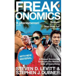FREAKONOMICS A ROGUE ECONOMIST EXPLORES THE HIDDEN SIDE OF EVERYTHING PB A FORMAT