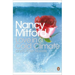 PENGUIN MODERN CLASSICS : LOVE IN A COLD CLIMATE PB B FORMAT