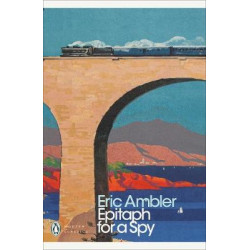 PENGUIN MODERN CLASSICS : EPITAPH FOR A SPY PB B FORMAT