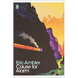 PENGUIN MODERN CLASSICS : CAUSE FOR ALARM PB B FORMAT