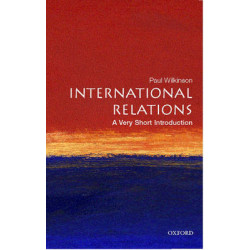 VERY SHORT INTRODUCTIONS : INTERNATIONAL RELATIONS PB A FORMAT