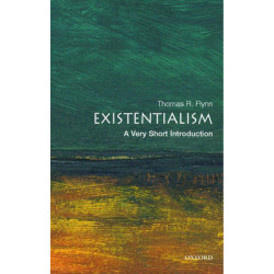VERY SHORT INTRODUCTIONS : EXISTENTIALISM PB A FORMAT