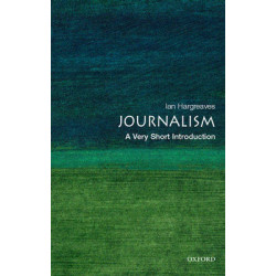 VERY SHORT INTRODUCTIONS : JOURNALISM PB A FORMAT