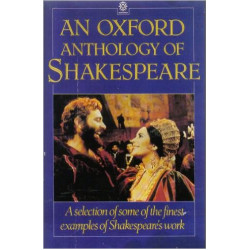 AN OXFORD ANTHOLOGY OF SHAKESPEARE PB B FORMAT