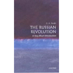 VERY SHORT INTRODUCTIONS : THE RUSSIAN REVOLUTION PB A FORMAT