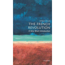 VERY SHORT INTRODUCTIONS : THE FRENCH REVOLUTION PB A FORMAT