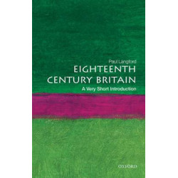 VERY SHORT INTRODUCTIONS : EIGHTEENTHCENTURY BRITAIN PB A FORMAT