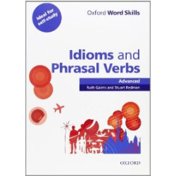 OXFORD WORD SKILLS IDIOMS & PHRASAL VERBS ADVANCED SB (+ KEY)