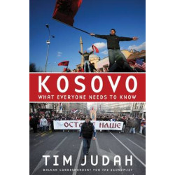 KOSOVO WHAT EVERYONE NEEDS TO KNOW PB B FORMAT
