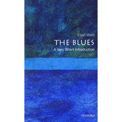 VERY SHORT INTRODUCTIONS : THE BLUES PB A FORMAT