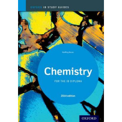 CHEMISTRY IB STUDY GUIDES FOR THE IB DIPLOMA 2014 PB