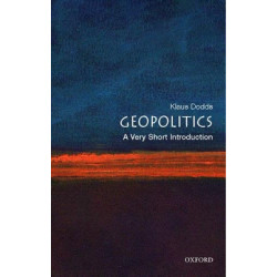 VERY SHORT INTRODUCTIONS : GEOPOLITICS PB A FORMAT