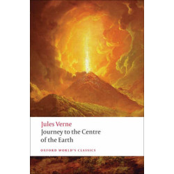 OXFORD WORLD CLASSICS : JOURNEY TO THE CENTRE OF THE EARTH N/E PB B FORMAT