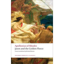 OXFORD WORLD CLASSICS: JASON AND THE GOLDEN FLEECE (THE ARGONAUTICA)
