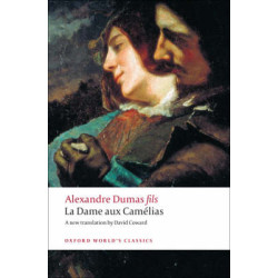 OXFORD WORLD CLASSICS : LA DAME AUX CAMELIAS N/E PB B FORMAT