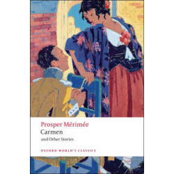 OXFORD WORLD CLASSICS : CARMEN & OTHER STORIES N/E PB B FORMAT