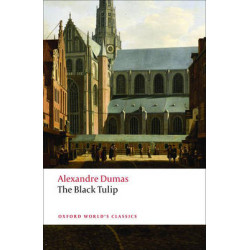 OXFORD WORLD CLASSICS: : THE BLACK TULIP N/E PB B FORMAT