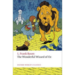 OXFORD WORLD CLASSICS : THE WONDERFUL WIZARD OF OZ PB B FORMAT