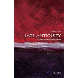 VERY SHORT INTRODUCTIONS : LATE ANTIQUITY PB A FORMAT