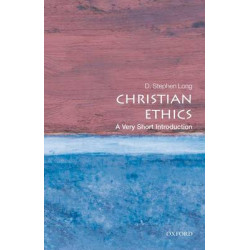 VERY SHORT INTRODUCTIONS : CHRISTIAN ETHICS PB A FORMAT