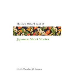 OXFORD BOOKS OF PROSE & VERSE : THE OXFORD BOOK OF JAPANESE SHORT STORIES 2ND ED PB B FORMAT