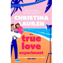 THE TRUE LOVE EXPERIMENT