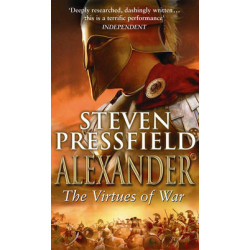 ALEXANDER THE VIRTUES OF WAR PB A FORMAT