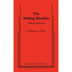 THE ADDING MACHINE : A PLAY IN SEVEN ACTS PB