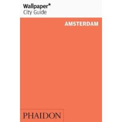 AMSTERDAM (WALLPAPER CITY GUIDES)