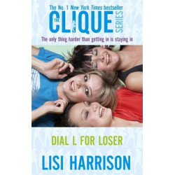 THE CLIQUE SERIES : DIAL L FOR LOSER PB B FORMAT