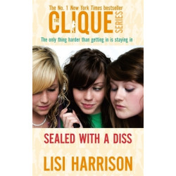 THE CLIQUE SERIES : SEALED WITH A DISS PB B FORMAT