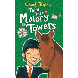 MALORY TOWERS 3: THIRD YEAR AT MALORY TOWERS PB