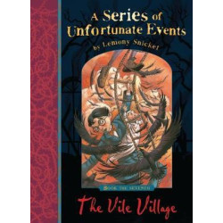 A SERIES OF UNFORTUNATE EVENTS 7: THE VILE VILLAGE PB B FORMAT