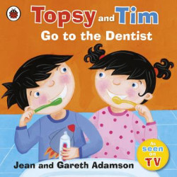 TOPSY & TIM : GO TO THE DENTIST PB