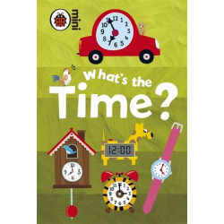 EARLY LEARNING : WHAT'S THE TIME?